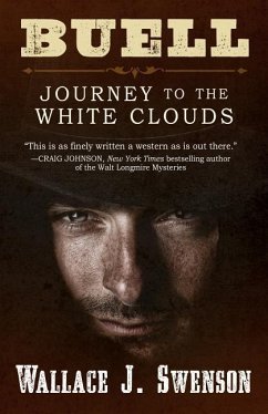 Buell Journey to the White Clouds - Swenson, Wallace J.