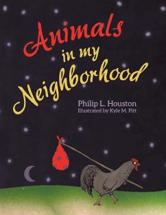 Animals in My Neighborhood - Houston, Philip L.