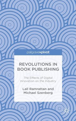 Revolutions in Book Publishing - Ramrattan, Lall;Szenberg, Michael