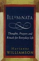 Illuminata - Williamson, Marianne