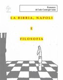 La Bibbia, Napoli e Filosofia (eBook, ePUB)