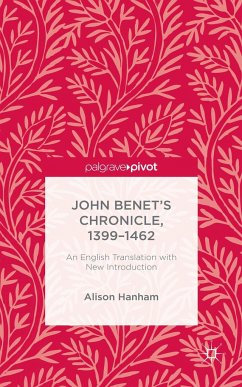 John Benet's Chronicle, 1399-1462 - Hanham, Alison