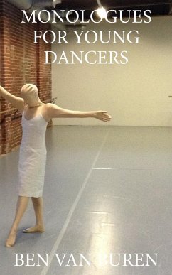 Monologues For Young Dancers - Buren, Ben Van