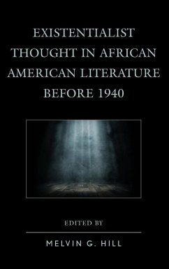 Existentialist Thought in African American Literature before 1940