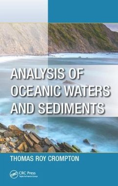 Analysis of Oceanic Waters and Sediments - Crompton, Thomas Roy