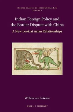 Indian Foreign Policy and the Border Dispute with China - Eekelen, Willem van