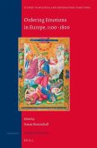 Ordering Emotions in Europe, 1100-1800