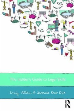 The Insider's Guide to Legal Skills - Allbon, Emily; Kaur Dua, Sanmeet (City University, UK)