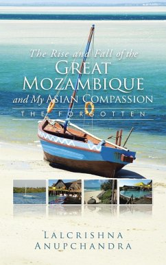 The Rise and Fall of the Great Mozambique and My Asian Compassion