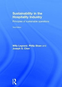 Sustainability in the Hospitality Industry - Legrand, Willy; Sloan, Philip; Chen, Joseph S
