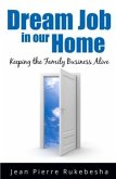 Dream Job in Our Home (eBook, ePUB)