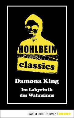 Hohlbein Classics - Im Labyrinth des Wahnsinns (eBook, ePUB) - Hohlbein, Wolfgang