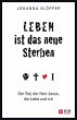 Leben ist das neue Sterben (eBook, ePUB) - Bild 1