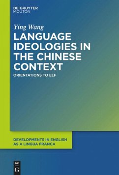 Language Ideologies in the Chinese Context - Wang, Ying