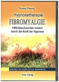 Hypnosetherapie Fibromyalgie, m. 1 Audio-CD