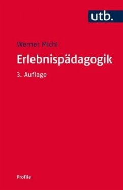Erlebnispädagogik - Michl, Werner