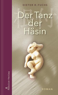Der Tanz der Häsin (eBook, ePUB) - Fuchs, Dieter R.