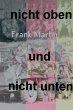 nicht oben und nicht unten (eBook, ePUB) - Bild 1