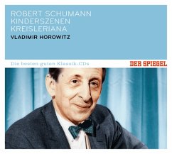 Spiegel:Die Besten Guten-Kinderszenen,Kreisleriana - Horowitz,Vladimir