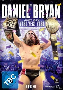 WWE: Daniel Bryan - Just Say Yes! Yes! Yes! - Wwe