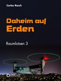 Daheim auf Erden (eBook, PDF)