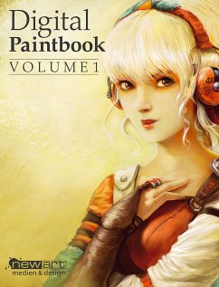 Digital Paintbook Volume 1 (eBook, PDF) - Czaja, Daniel; Simon, Joachim; Revoy, David; Balzer, Helge C.; Rudolph, Tony Andreas; Schlick, Bente; Wetter, Oliver