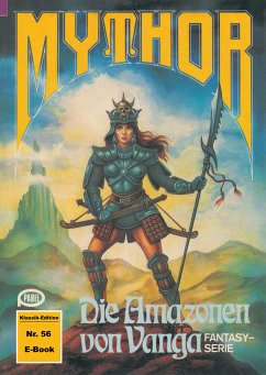 Mythor 56: Die Amazonen von Vanga (eBook, ePUB) - Haensel, Hubert