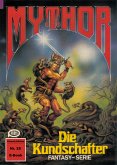 Mythor 25: Die Kundschafter (eBook, ePUB)