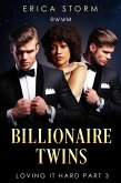 Billionaire Twins: Loving It Hard (eBook, ePUB) Billionaire Twins: Loving It Hard (eBook, ePUB)