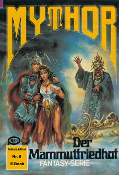 Mythor 9: Der Mammutfriedhof (eBook, ePUB) - Wiener, Hans W.