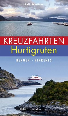 Kreuzfahrten Hurtigruten (eBook, PDF) - Schröder, Ralf