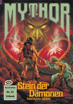 Mythor 33: Stein der Dämonen (eBook, ePUB) - Haensel, Hubert