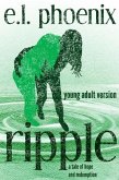 Ripple: Young Adult Version (eBook, ePUB)