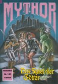 Mythor 146: Das Spiel der Götter (eBook, ePUB)