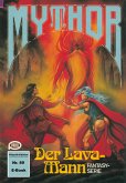 Mythor 89: Der Lava-Mann (eBook, ePUB)