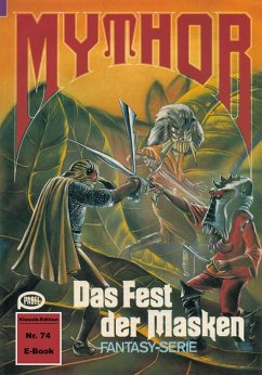 Mythor 74: Das Fest der Masken (eBook, ePUB) - Giesa, W. K.