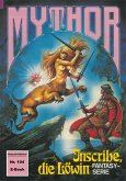 Mythor 104: Inscribe, die Löwin (eBook, ePUB)