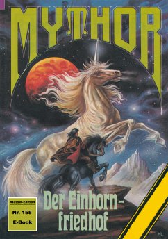 Mythor 155: Der Einhornfriedhof (eBook, ePUB) - Terrid, Peter