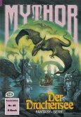 Mythor 49: Der Drachensee (eBook, ePUB)