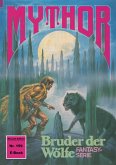 Mythor 159: Bruder der Wölfe (eBook, ePUB)