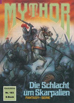 Mythor 183: Die Schlacht um Skarpalien (eBook, ePUB) - Kneifel, Hans