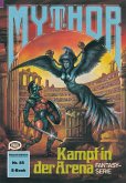 Mythor 85: Kampf in der Arena (eBook, ePUB)