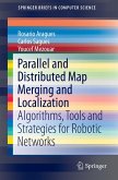 Parallel and Distributed Map Merging and Localization