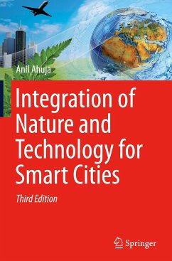 Integration of Nature and Technology for Smart Cities - Ahuja, Anil