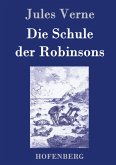 Die Schule der Robinsons