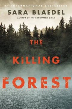 The Killing Forest - Blaedel, Sara