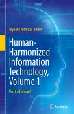 Human-Harmonized Information Technology, Volume 1
