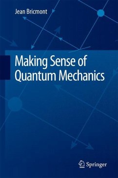 Making Sense of Quantum Mechanics - Bricmont, Jean