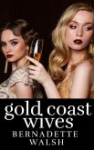Gold Coast Wives (eBook, ePUB)
