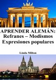 Aprender Alemán: Refranes - Modismos - Expresiones populares (eBook, ePUB)